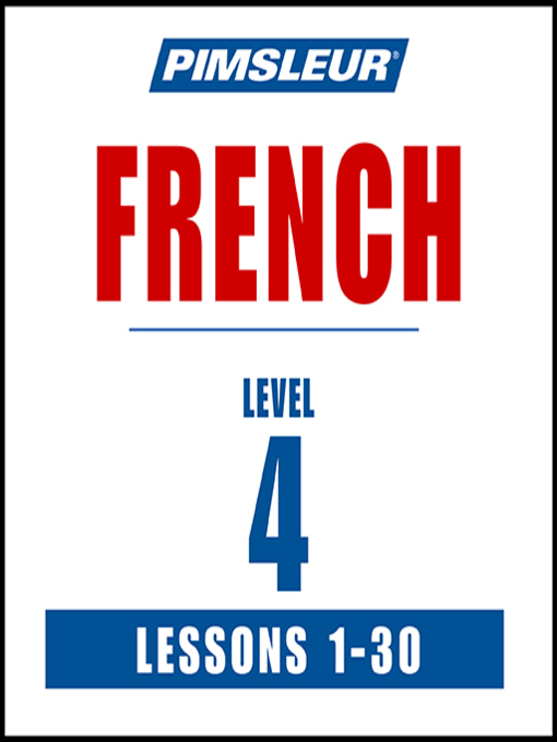 Title details for Pimsleur French Level 4 by Pimsleur - Wait list
